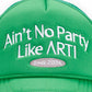 ARTI “Ain’t No Party Like” trucker hat with mesh back and curved brim
