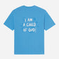 Child of God Unisex Tee