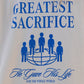 Greatest Sacrifice LS Unisex Tee
