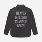 Heaven Is Closer Shacket