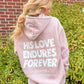 His Love Endures Forever Unisex Hoodie