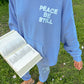 Peace Be Still Unisex Hoodie