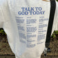 Talk to God Unisex Crewneck